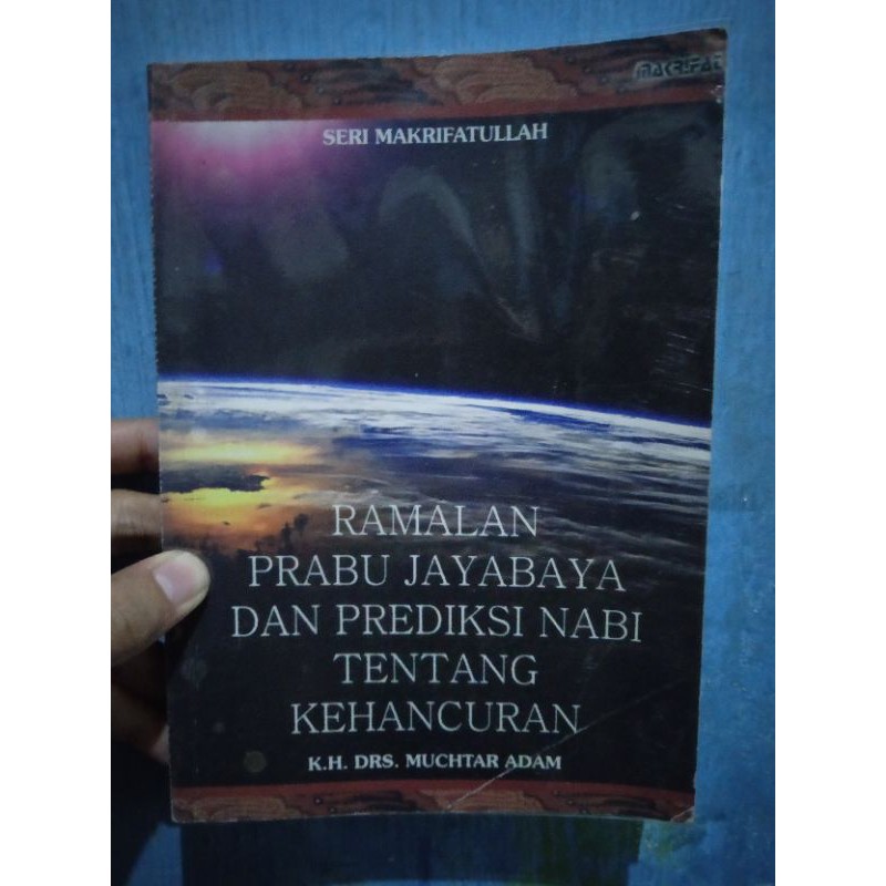 Ramalan Prabu Jayabaya dan Prediksi Nabi Tentang Kehancuran