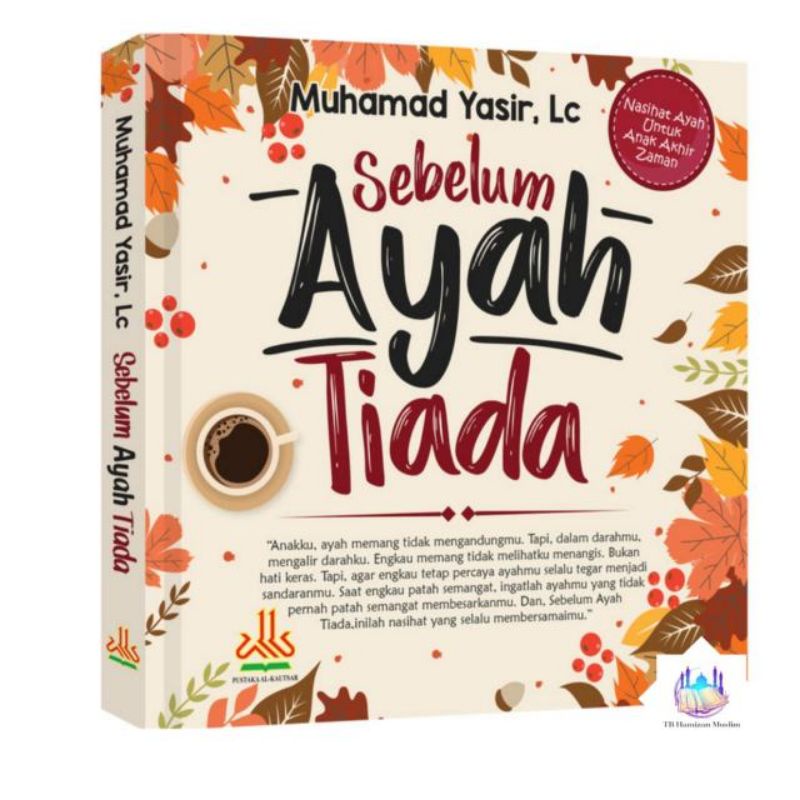 

Sebelum Ayah Tiada