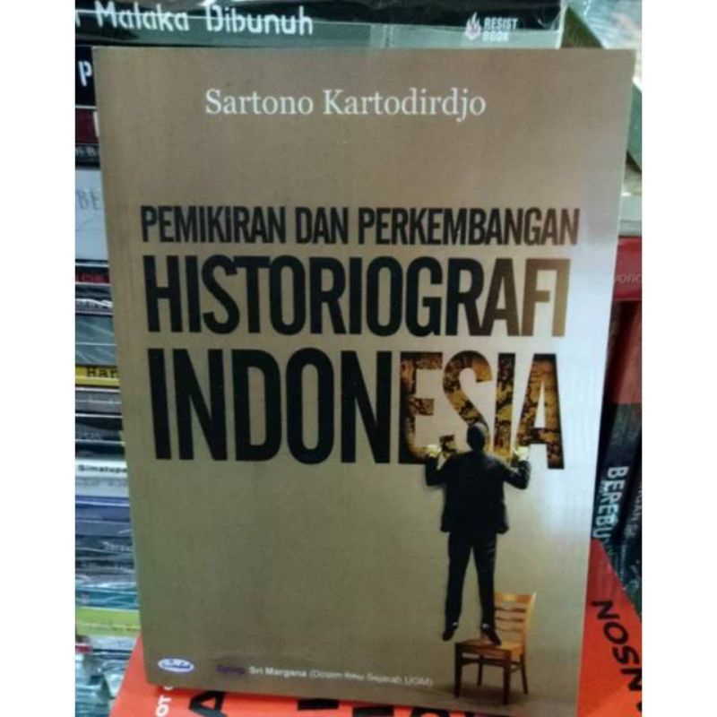 Jual PEMIKIRAN DAN PERKEMBANGAN HISTORIOGRAFI INDONESIA | Shopee Indonesia