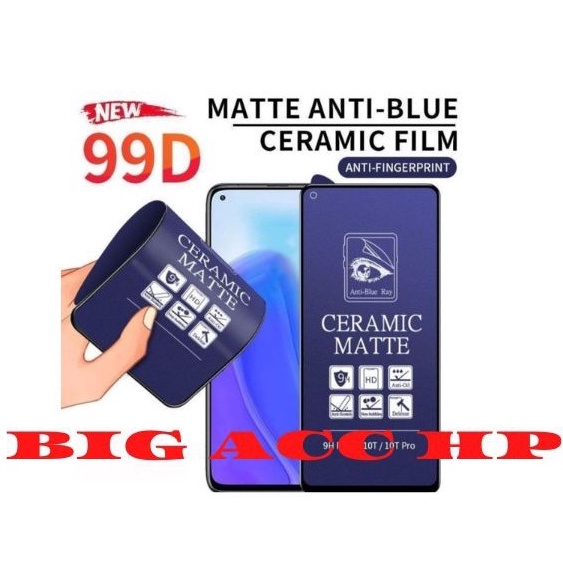 BIG CMB Anti Gores Ceramic Matte Blue Light Anti Radiasi Anti Minyak Samsung A10 A20 A30 A50 A70 A21 A21S A10S A20S A30S A50S A70S A01 CORE NOTE 20 10 LITE S20 FE S10 LITE M01 CORE M10 M20 M20S M21 M31 M31S M51 M52 M53 M72 M33 M13 M62 F22 F32 F62