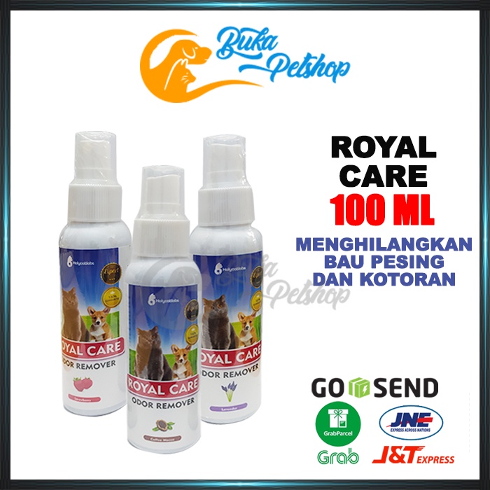 Penghilang Bau Kotoran Kucing Dan Anjing ROYAL CARE ODOR REMOVER 100ML