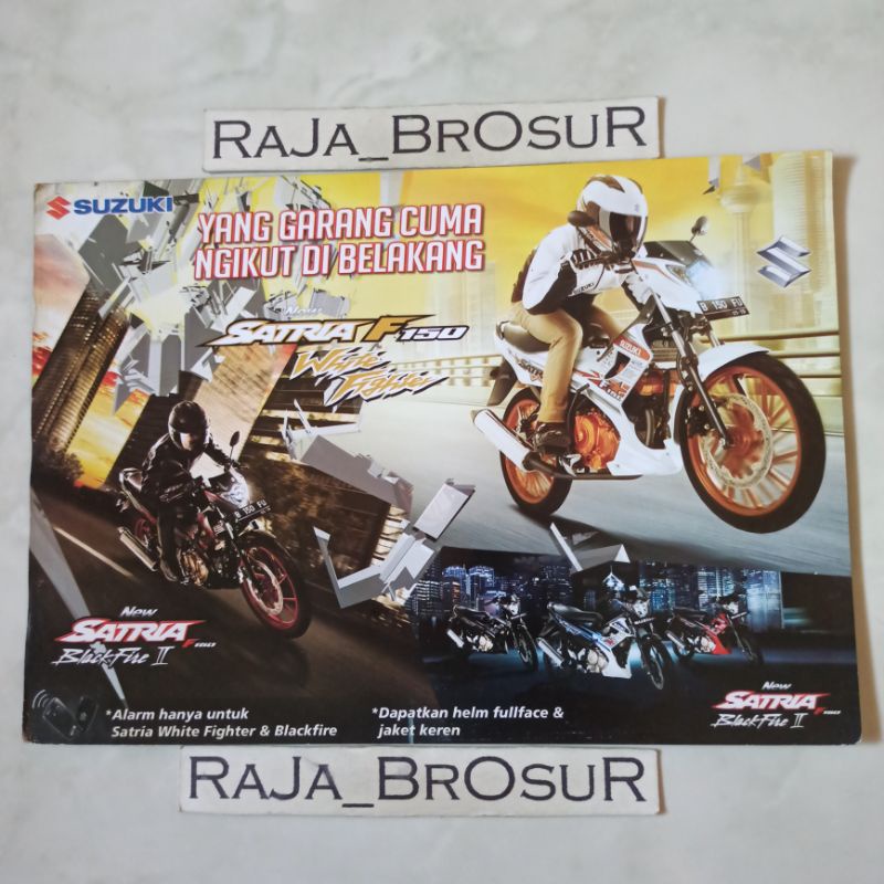 Poster brosur katalog flyer Suzuki Satria F150/Satria F150/Satria FU Blackfire II/White Fighter 2013
