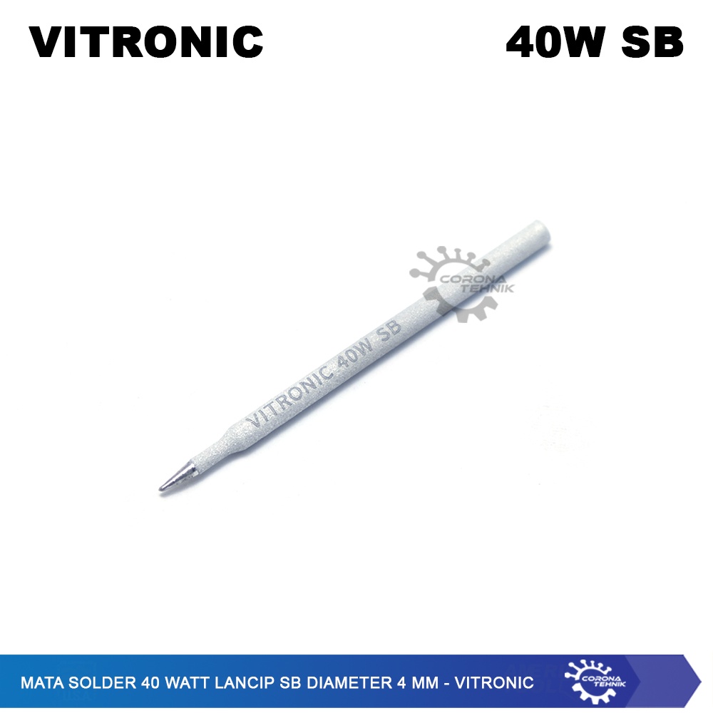 Vitronic - Mata Solder 40 Watt Lancip SB Diameter 4 mm