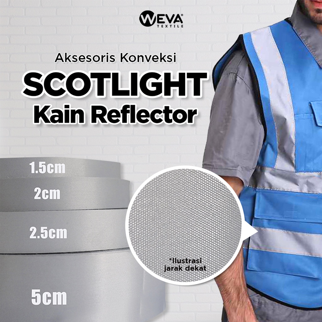 METERAN Scotlite Kain Reflective Pita Skotlet Untuk Jaket Jas Hujan dan Seragam Safety