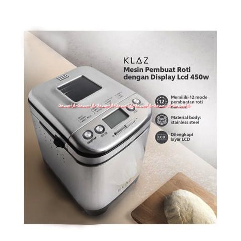 Klaz Bread Maker Alat Mesin Pembuat Roti Display LCD 450w Silver Stainless Steel Klas Breadmaker Breads