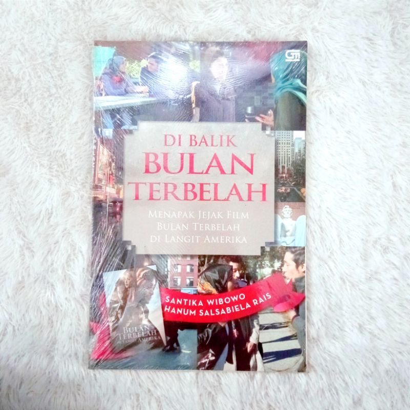 Di Balik Bulan Terbelah (Menapak Jejak Film Bulan Terbelah Di Langit Amerika)