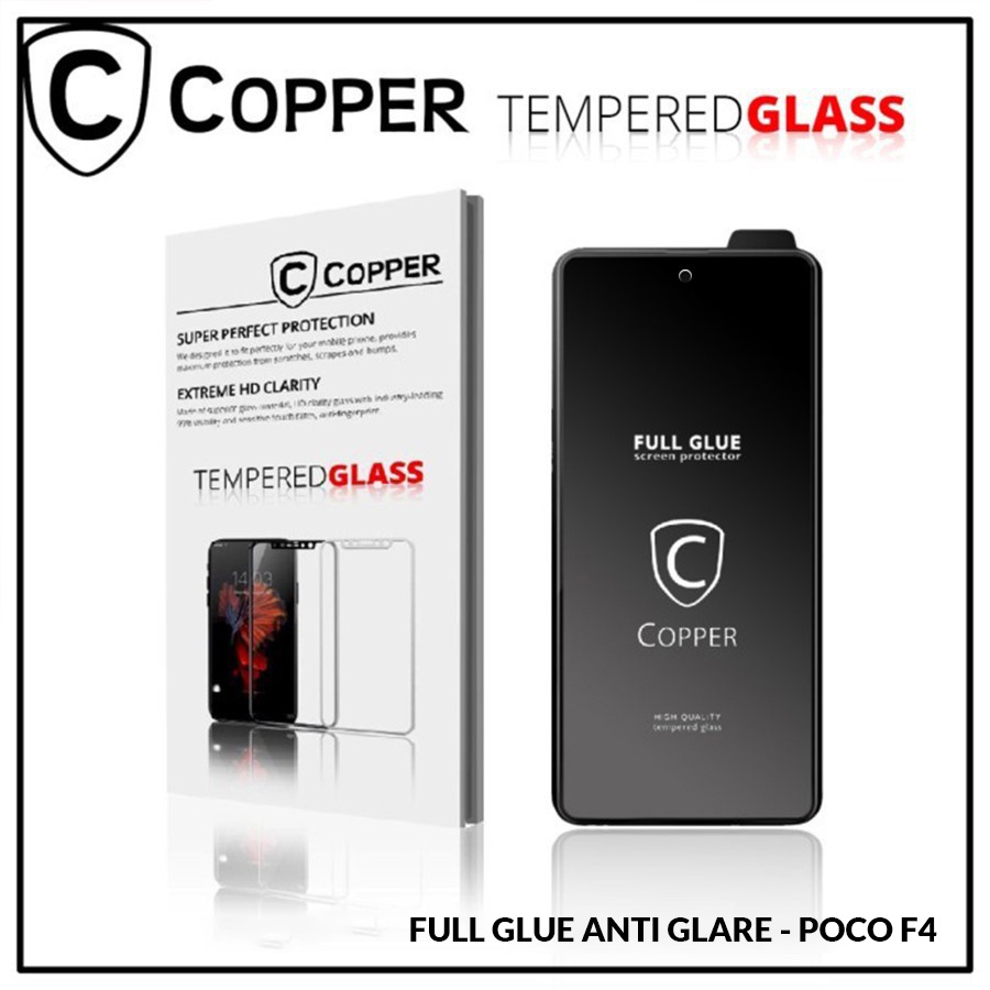 Poco F4 - COPPER Tempered Glass ANTI GLARE - MATTE