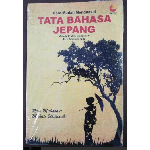 CARA MUDAH MENGUASAI TATA BAHASA JEPANG METODE PRAKTIS MENGUASAI TATA BAHASA JEPANG BUKU ASLI BUKU O