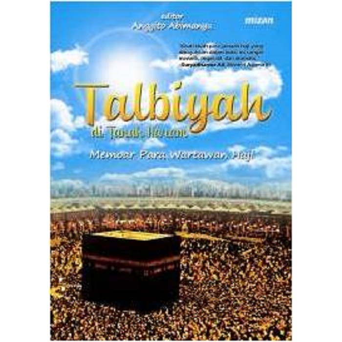 [Mizan Jakarta] Talbiyah Di Tanah Haram - Anggito Abimanyu