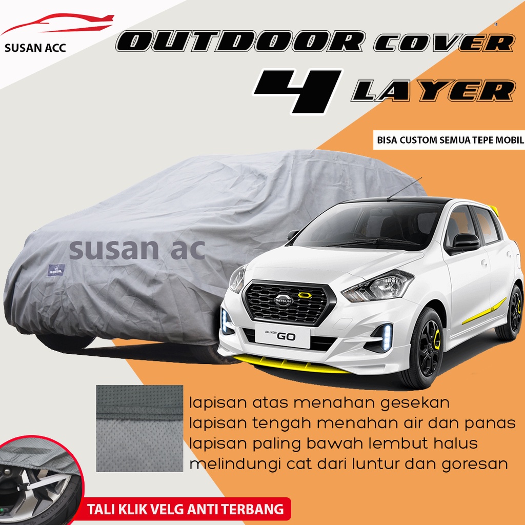 OUTDOOR PREMIUM 4 Layer Body Cover Mobil datsun Sarung Mobil datsun go/datsun cross/datsun panca/datsun go 3 baris/datsun go 2 baris/datsun fo plus/datsun plus/avanza/xenia/calya/sigra/calya 2022/sigra 2022/mobilio/hrv/juke/sx4/sx4 xover