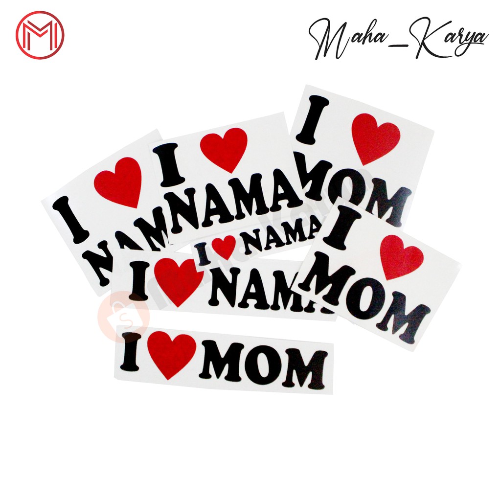 

STIKER COSTUM I LOVE NAMA (COSTUM)