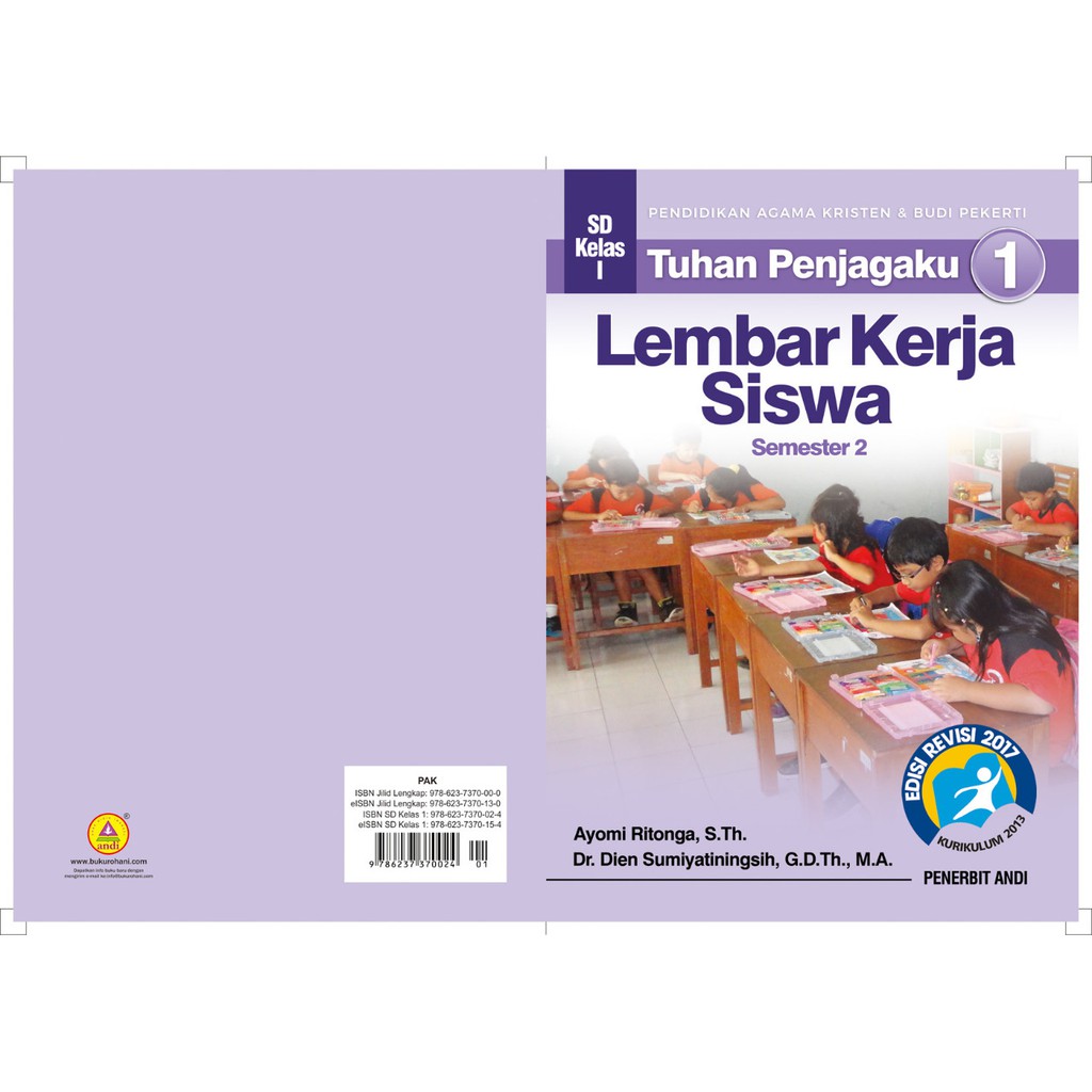 

Lembar Kerja Siswa Semester 2 Tuhan Penjagaku 1 PAK & Budi Pekerti Kls 1 Kurikulum 2013 Rev 2017