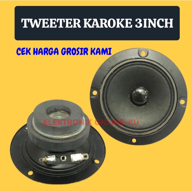 TWEETER KAROKE 3INCH FOR BIMA