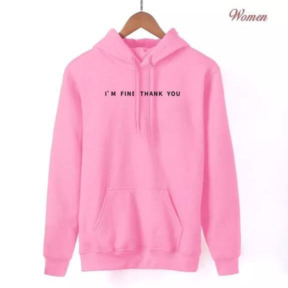 (BISA COD) sweater pria/wanita/ hoodie wanita im fine thank you (unisex)-pink