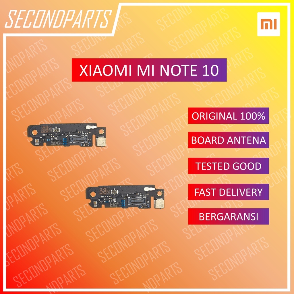 BOARD ANTENA SINYAL / MIC ATAS XIAOMI MI NOTE 10 / MI NOTE 10 PRO ORIGINAL COPOTAN