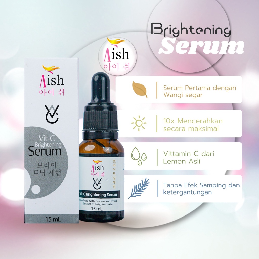 AISH Serum Brightening Serum KOREA /Aish Korean Serum Brightening Aish Serum Originial Ori