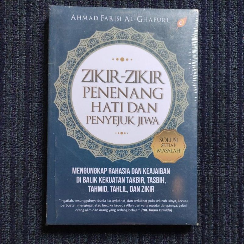 Zikir - Zikir Penenang Hati dan Penyejuk Jiwa