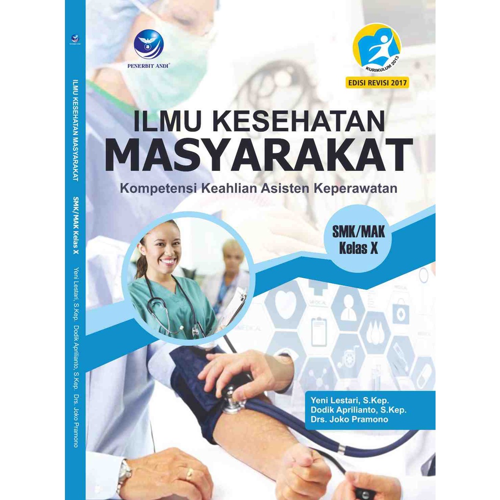 

Buku SMK | Ilmu Kesehatan Masyarakat Untuk SMK / MAK Kelas 10 | Buku Keperawatan