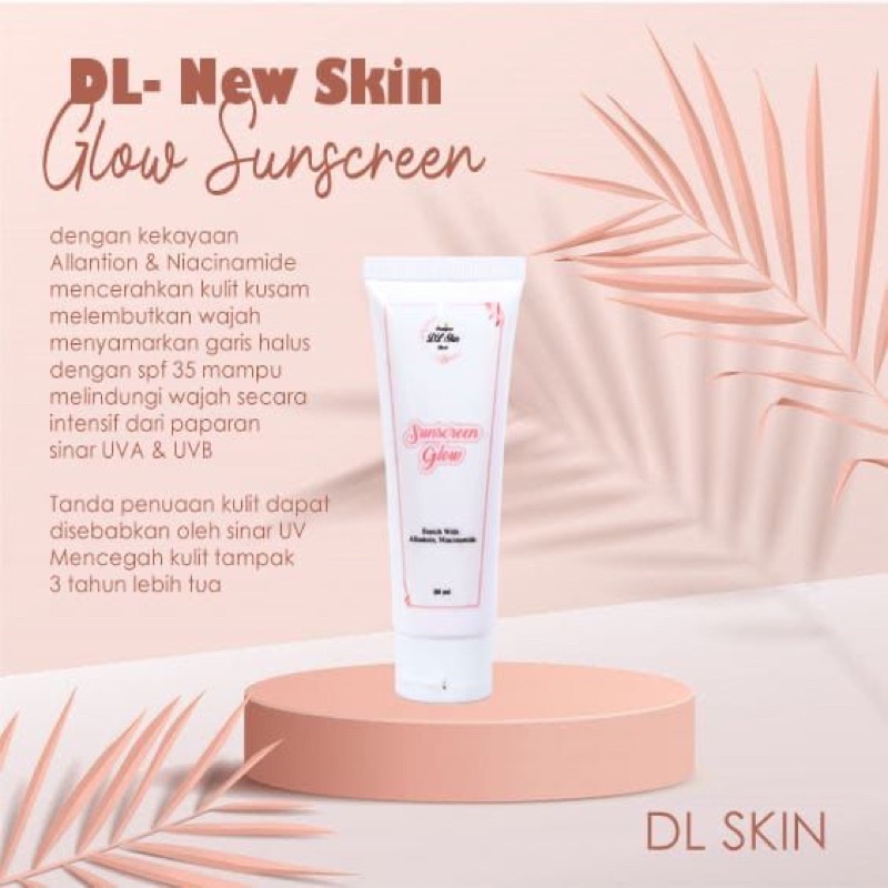 Glow sunscreen dl skin