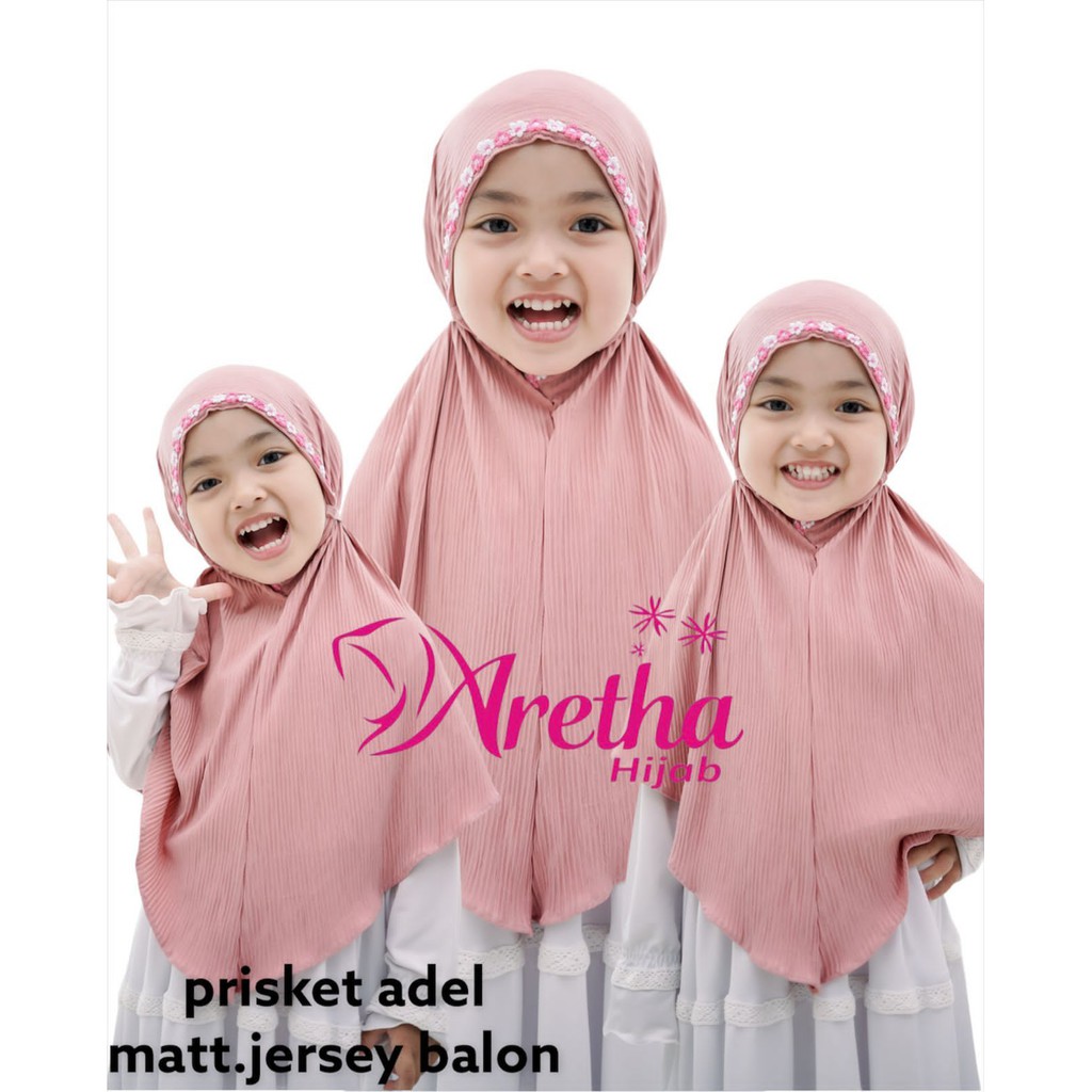 HIJABA ANAK PLISKET  / PRISKET ADEL ORI ARETHA