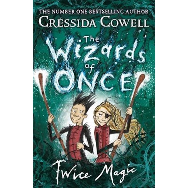The Wizards of Once: Twice Magic (Book 2) | Hardback