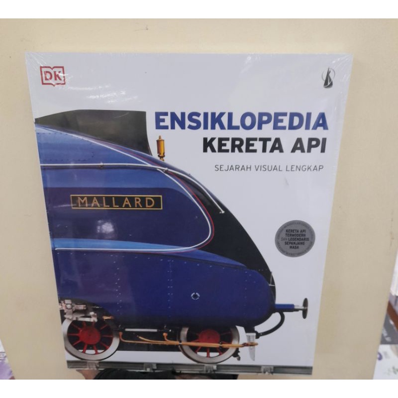 Jual Ensiklopedia Kereta Api: Sejarah Visual Lengkap Buku Original ...