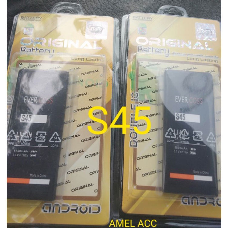 battery/baterai EVERCOSS S45 99%ori kualitas bagus tahan lama