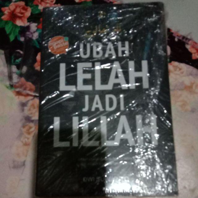 Resensi Buku Ubah Lelah Jadi Lillah Penggambar