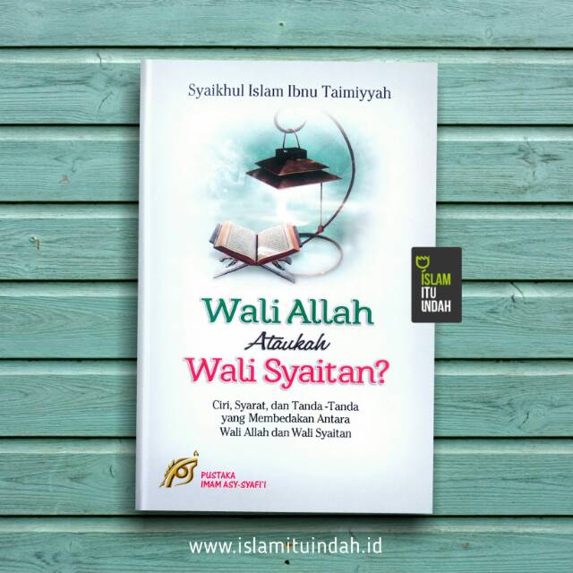 Wali Allah Ataukah Wali Syaitan