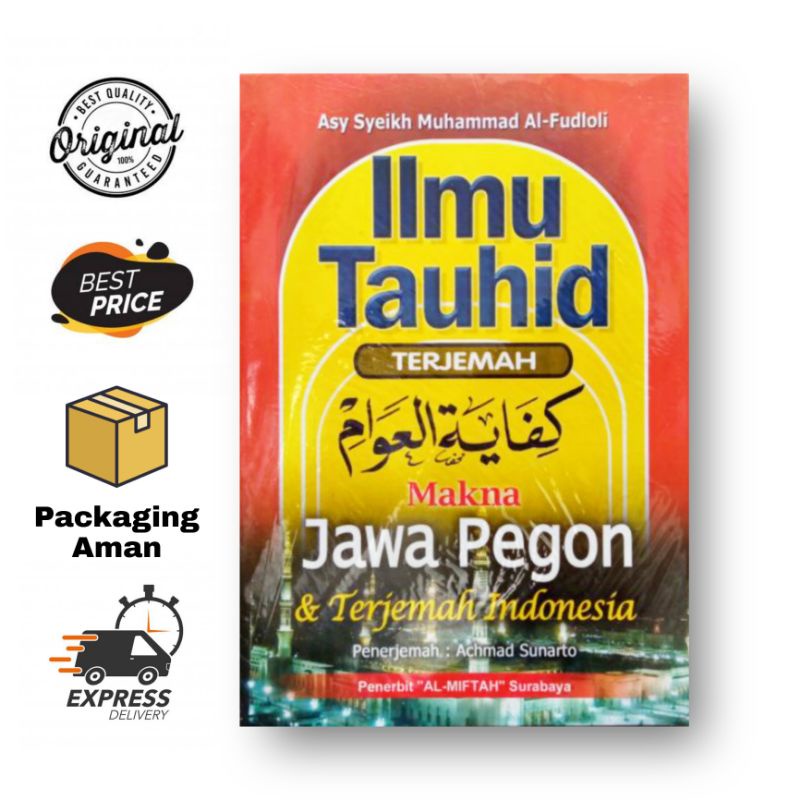 Ilmu Tauhid - Terjemah Kifayatul 'Awam Makna Jawa Pegon & Indonesia