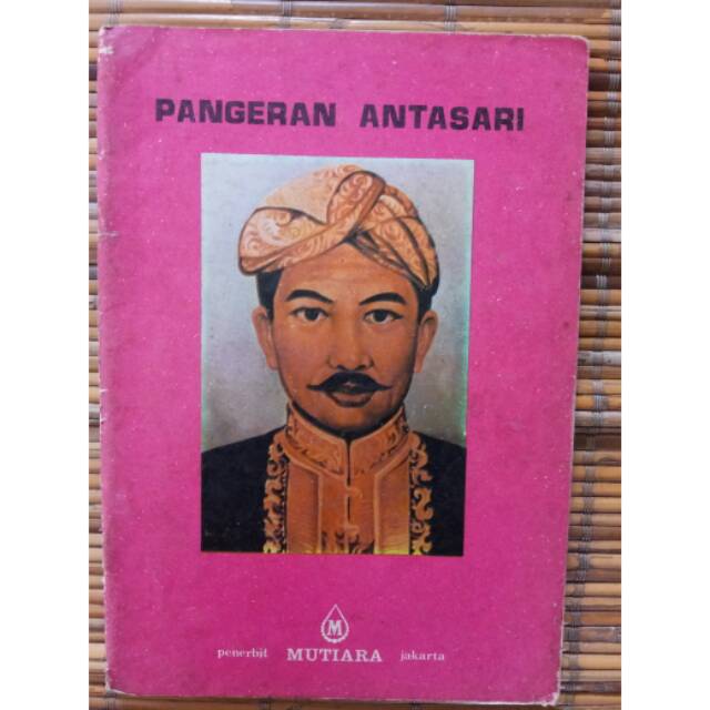 pangeran antasari oleh H. Hamlan arpan 1346 sm 1981 penebit mutiara