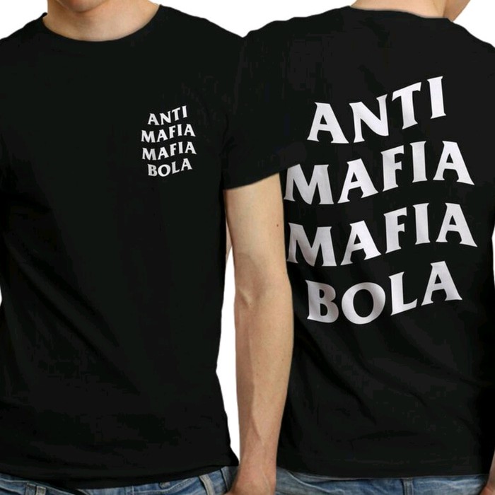 KAOS ANTI MAFIA BOLA BAJU TSHIRT