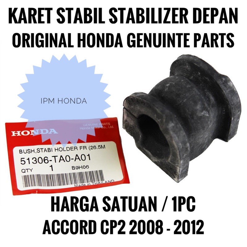 51306 TA0 A01 Original Karet Bush Stabil Holder Stabilizer Roti U Depan Honda Accord CP2 2008 2009 2010 2011 2012