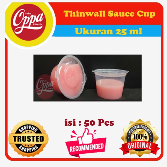 

SAUCE CUP / TEMPAT SAMBEL / CUP SAOS SAMBEL THINWALL 25Ml