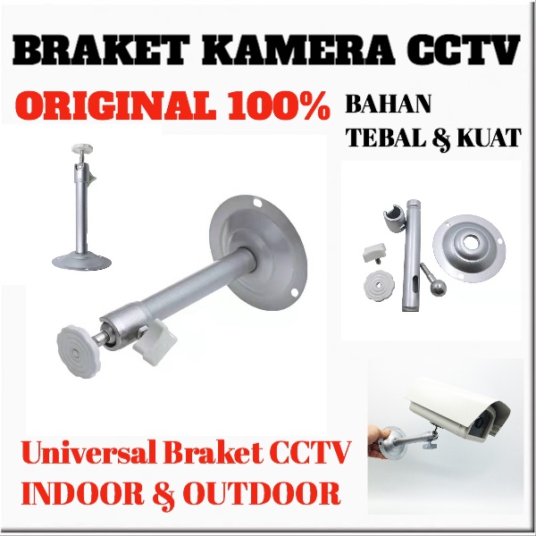 Braket CCTV universal Braket cctv outdoor dan cctv indoor kamera keamanan Ipcam.