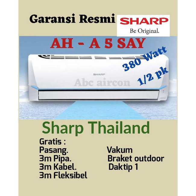 Promo MEGA ELEKTRONIK SALE   AC SHARP 1/2 PK AH-A05 SAY THAILAND