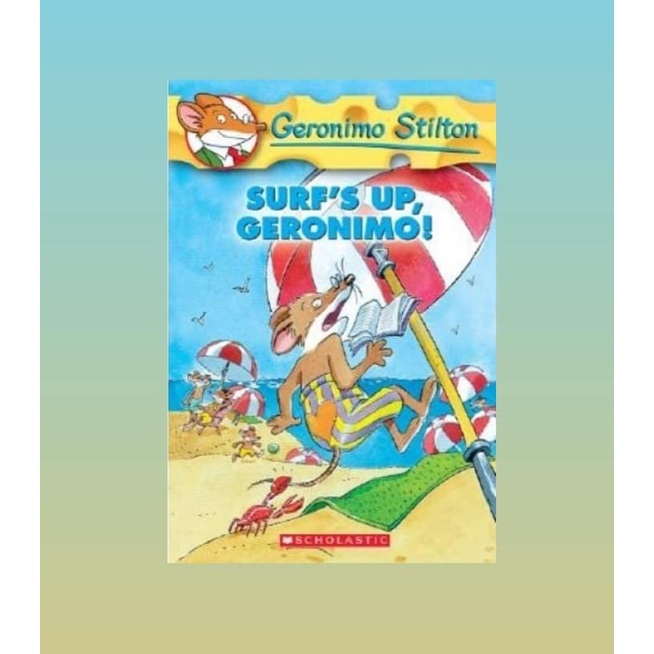 Geronimo Stilton #20 : Surf's Up, Geronimo 