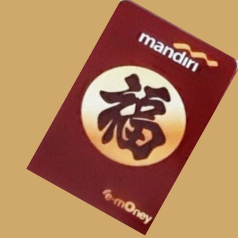 eMoney Mandiri edisi Imlek/ Chinese New Year Edition - Symbol Kemakmuran ORI /Like eTOLL Tapcash Flazz or Brizzi