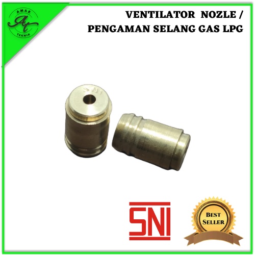 VENTILATOR NOZLE / PENGAMAN SELANG GAS LPG