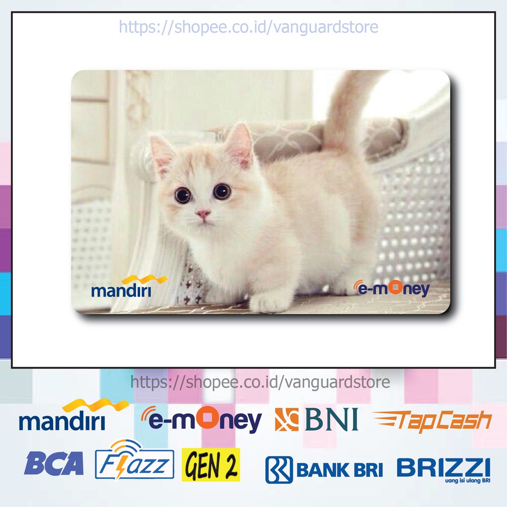 KARTU E MONEY E TOLL KUCING LUCU ANIMAL 6 EMONEY MANDIRI FLAZZ BCA BNI TAPCASH BRIZZI BRI - 1 SISI