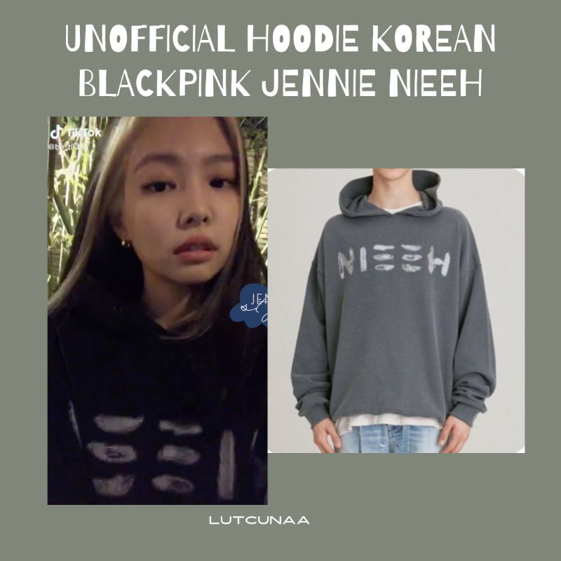 Pre-order Unofficial HOODIE BLACKPINK JENNIE NIEEH