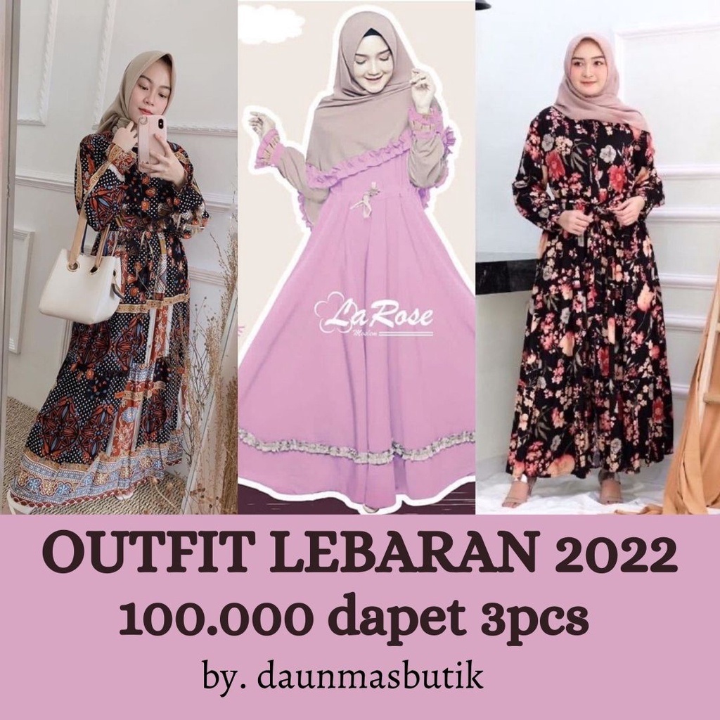 OUTFIT LEBARAN 2022 100.000 ISI 3PCS