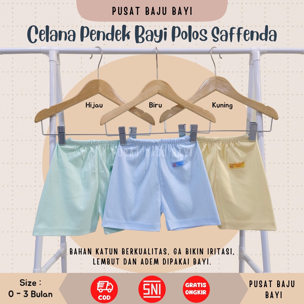Celana Pendek Bayi Polos size 0 - 3 Bulan Merk SNI SAFFENDA