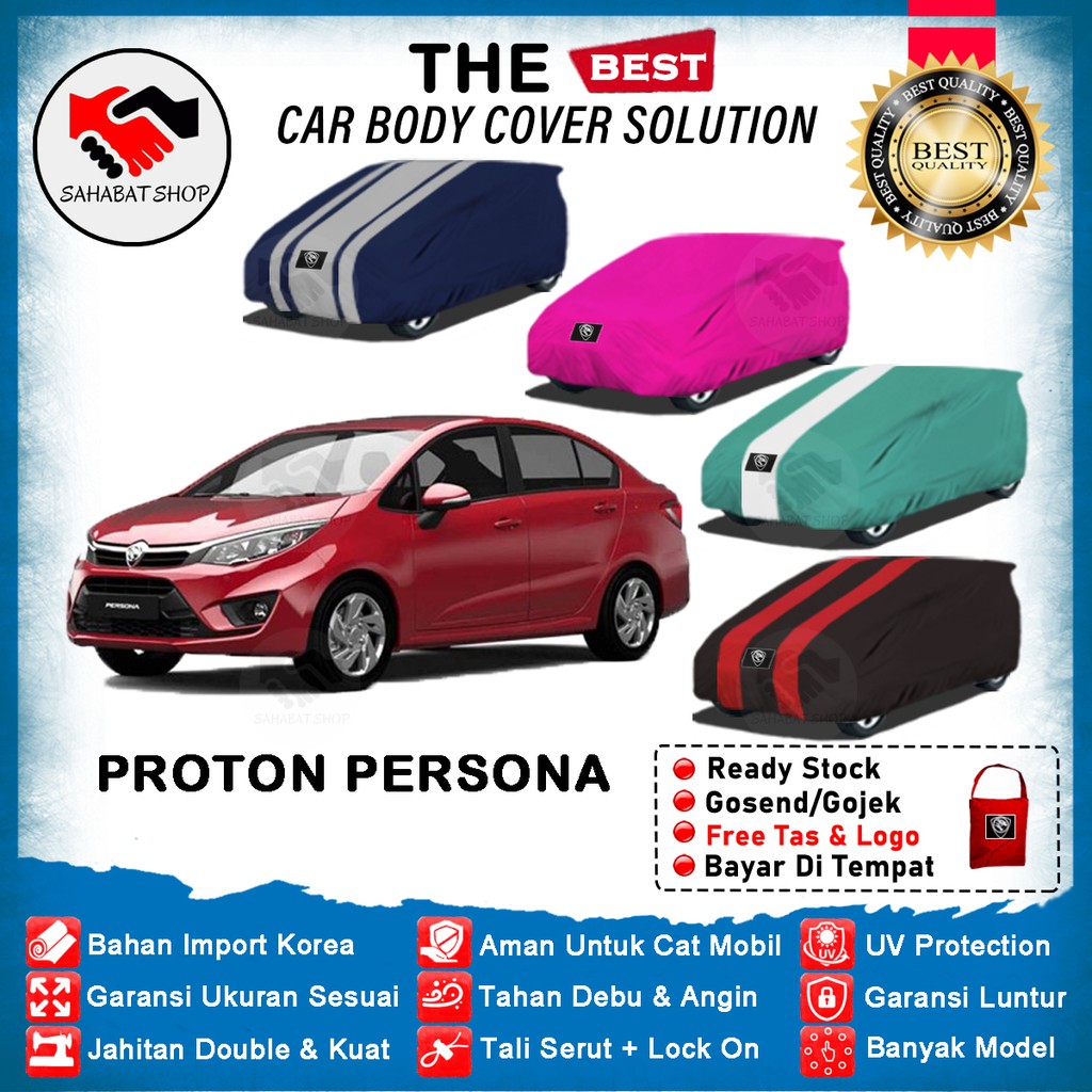 Sahabat Body Cover Mobil Persona / Sarung Penutup Proton Persona Outdoor 2007 2008 2009 2010 2011 2012 2013 2014 2015 2016 2017 2018 2019 2020 2021 2022 / Tutup Selimut Mantel Jas Mantol Pelindung Pembungkus Mobil Anti Air Waterproof Model Biru