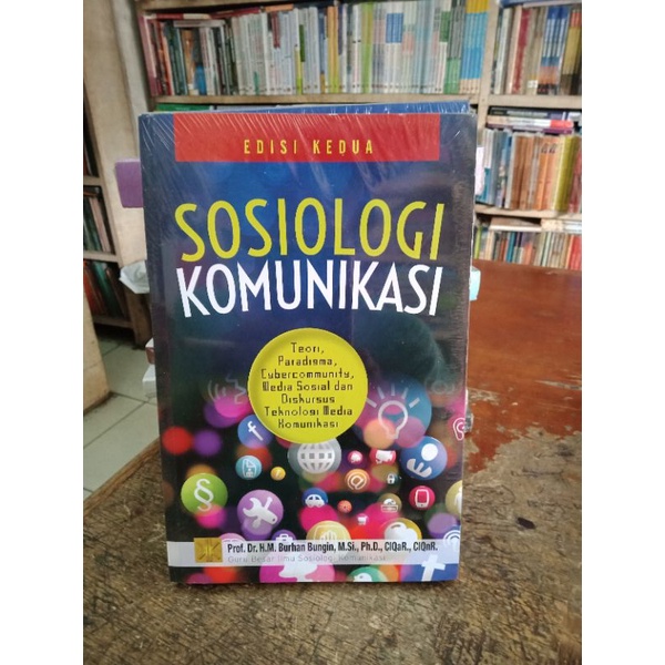 sosiologi komunikasi Burhan Bungin