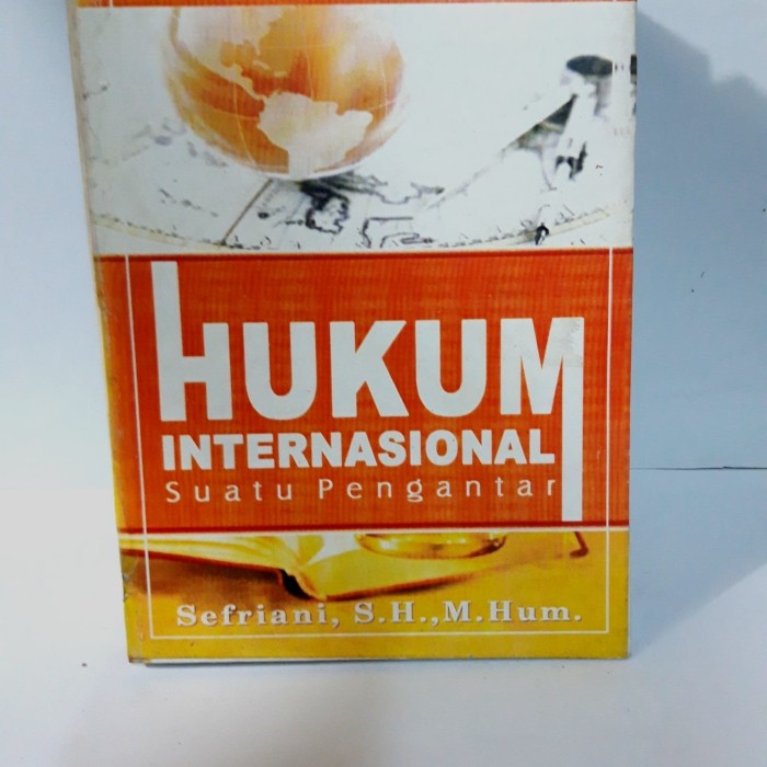 Hukum Internasional, Sefriani