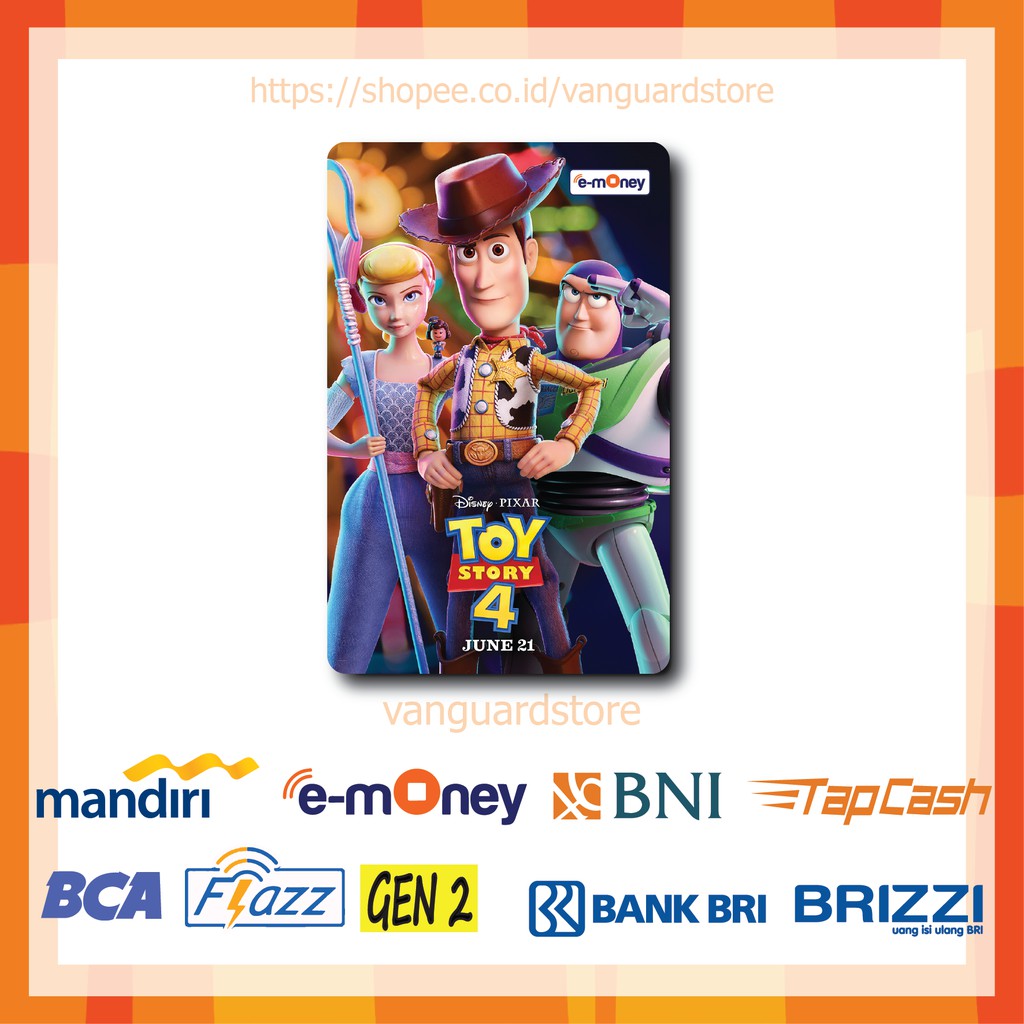 KARTU E MONEY E TOLL TOY STORY 4  KARTUN MOVIE 1 EMONEY MANDIRI FLAZZ BCA BNI TAPCASH BRIZZI