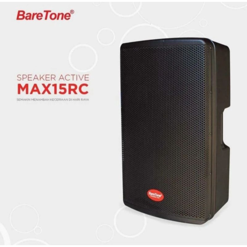 Speaker Aktif Baretone MAX15RC MAX 15RC Original 15inchi 15in 500 Watt High Quality Garansi Resmi MA