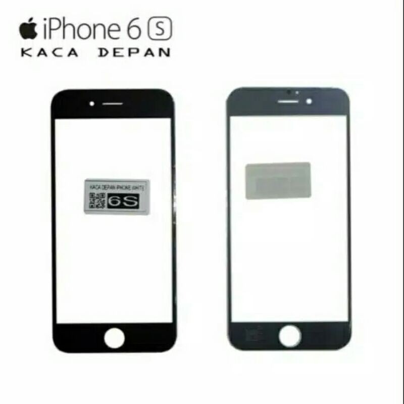 KACA LCD KACA DEPAN  IPHONE 6S