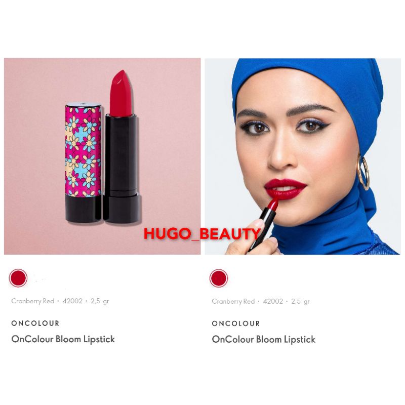 ONCOLOUR BLOOM LIPSTICK / LIPSTIK / ONCOLOUR CREAM LIPSTICK